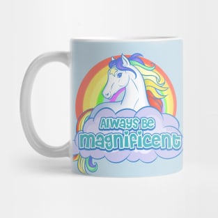 Always Be Magnificent Mug